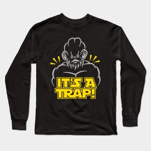 its a trap Long Sleeve T-Shirt